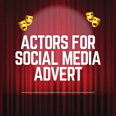 Actors For Social Media Advert