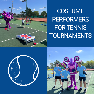 Costume Performers for Tennis Tournaments
